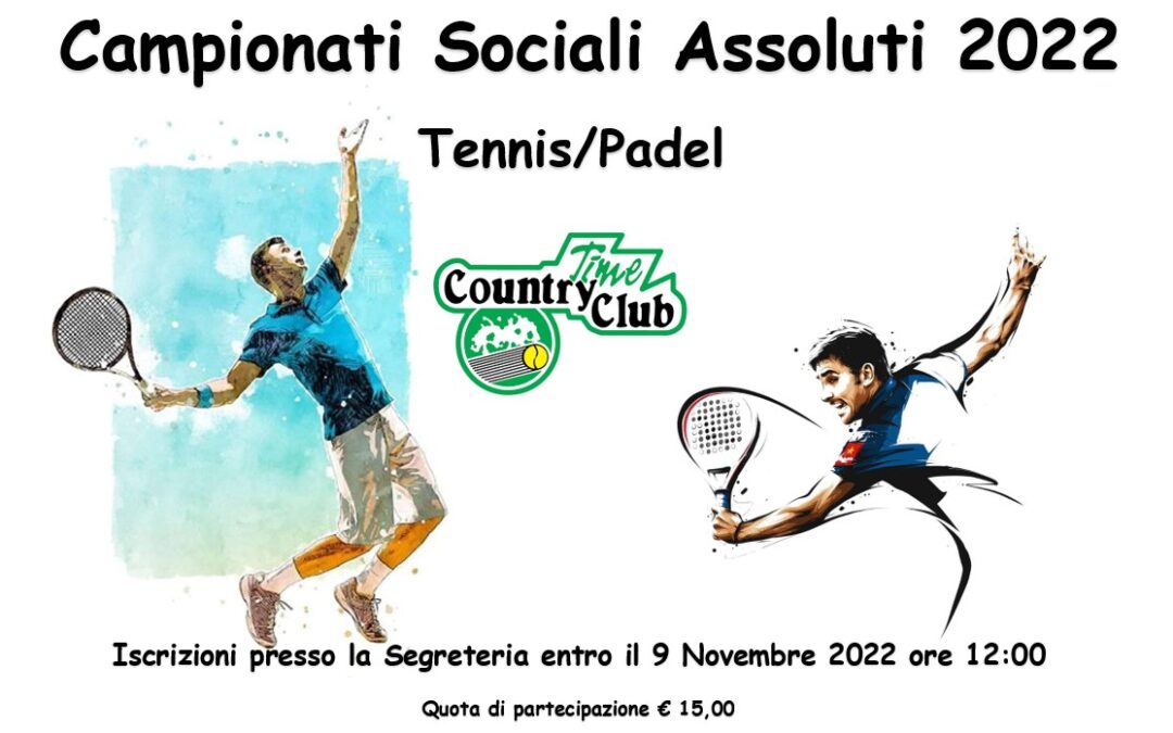 Campionati sociali assoluti tennis/padel 2022: iscrizioni entro il 9 novembre